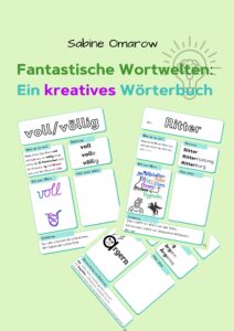 Fantastische Wortwelten: Ein kreatives Wörterbuch